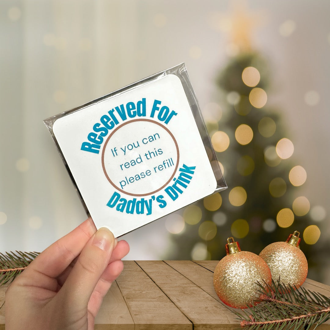 Reserved For Daddy Coaster