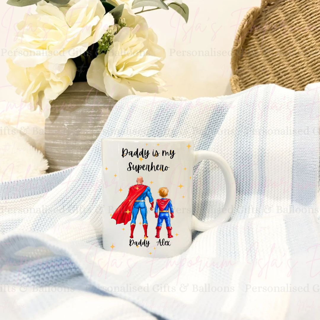 Daddy Is My Superhero Mug