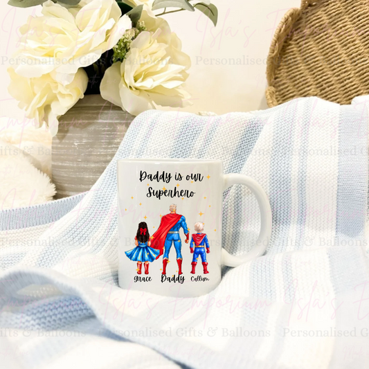 Daddy Is Our Superhero Mug